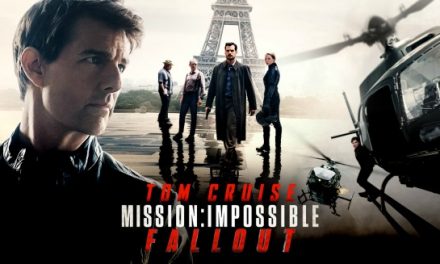 ‘Mission: Impossible Fallout’ Review