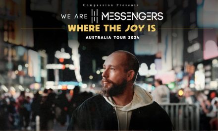 We Are Messengers Australian Tour – Where The Joy Is